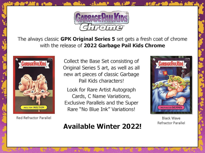 2022  Garbage Pail Kids Chrome Series 5 Hobby