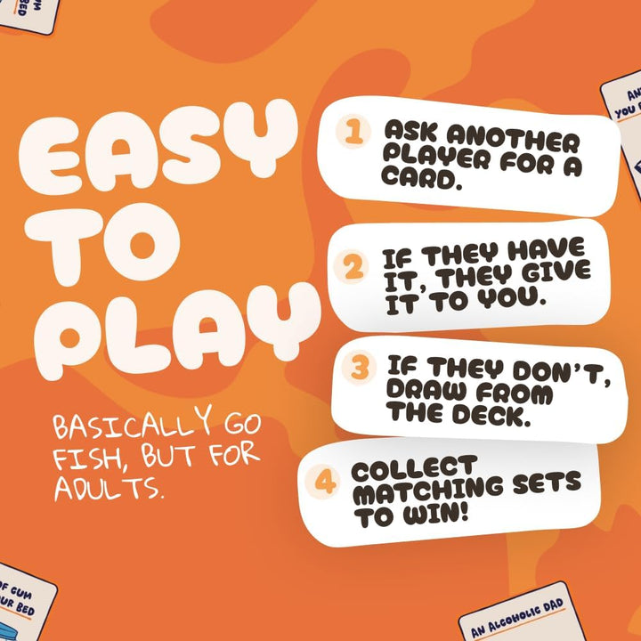 Go F Yourself! – the Grown up Go Fish Card Game You'Ve Always Wanted | Hilarious Party Game for Grown Ups, 2+ Players | 52 Cards, 13 Unique Pairs